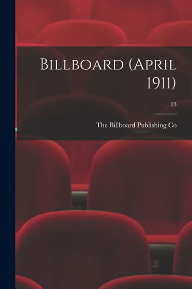 Billboard (April 1911); 23