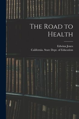 The Road To Health