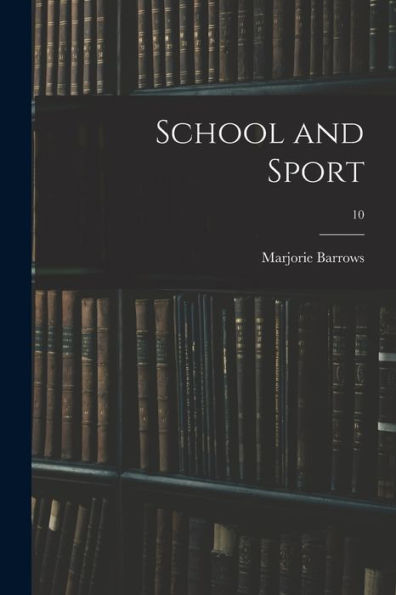 School And Sport; 10