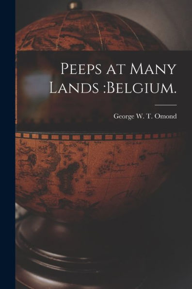 Peeps At Many Lands: Belgium.