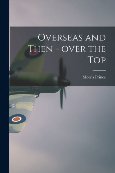Overseas And Then - Over The Top