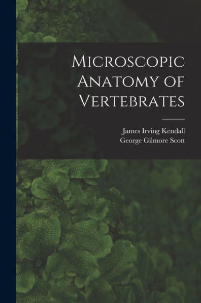 Microscopic Anatomy Of Vertebrates