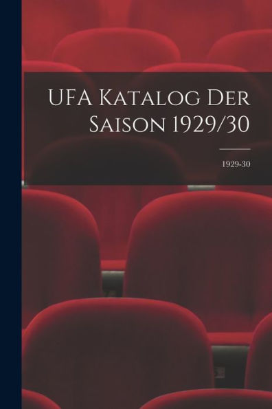 Ufa Katalog Der Saison 1929/30; 1929-30