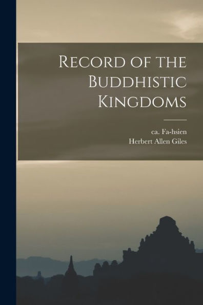 Record Of The Buddhistic Kingdoms