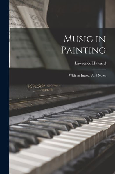 Music In Painting: With An Introd. And Notes