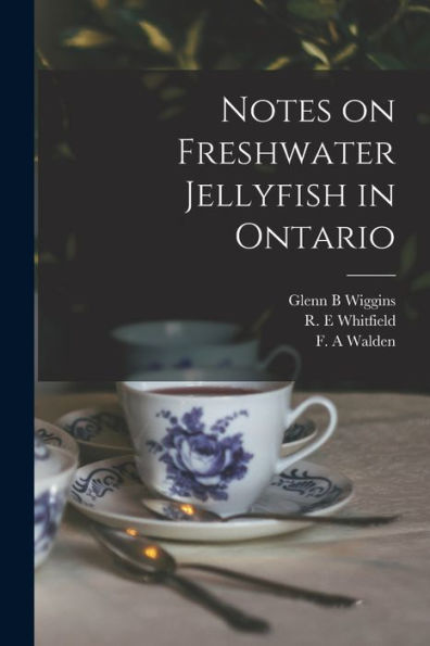 Notes On Freshwater Jellyfish In Ontario