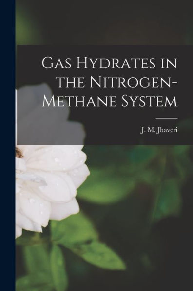 Gas Hydrates In The Nitrogen-Methane System