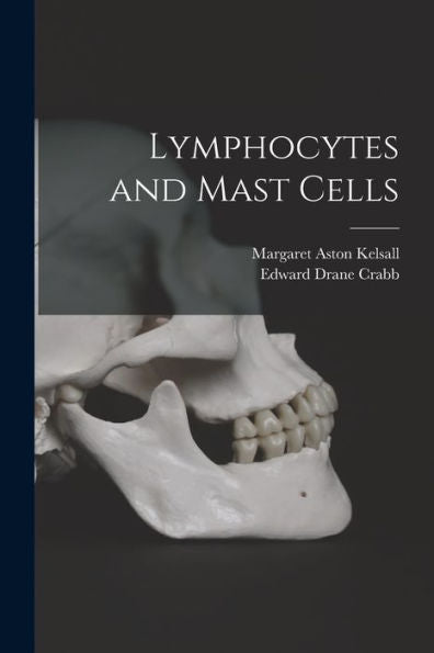 Lymphocytes And Mast Cells