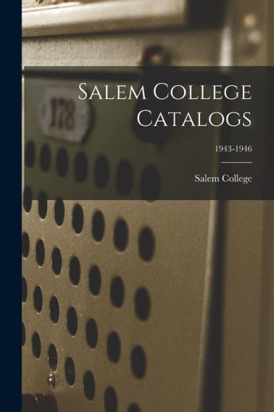 Salem College Catalogs; 1943-1946