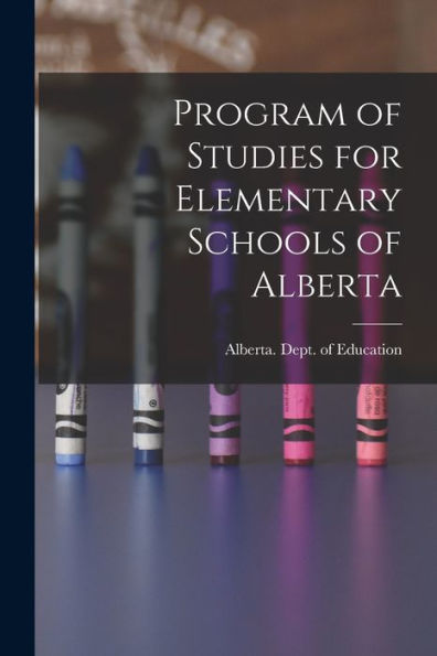 Program Of Studies For Elementary Schools Of Alberta