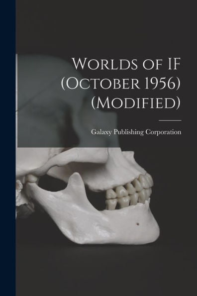 Worlds Of If (October 1956) (Modified)