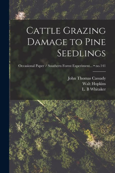 Cattle Grazing Damage To Pine Seedlings; No.141