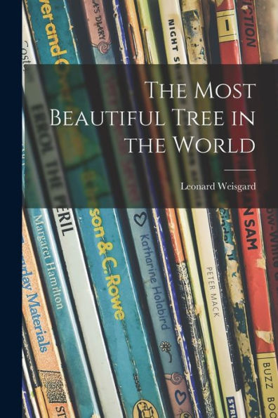 The Most Beautiful Tree In The World