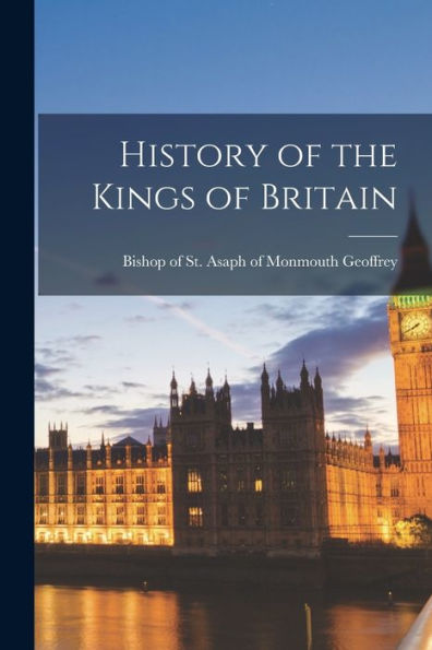 History Of The Kings Of Britain