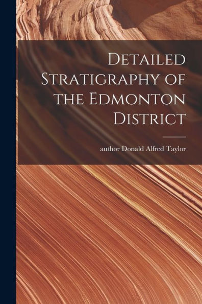 Detailed Stratigraphy Of The Edmonton District
