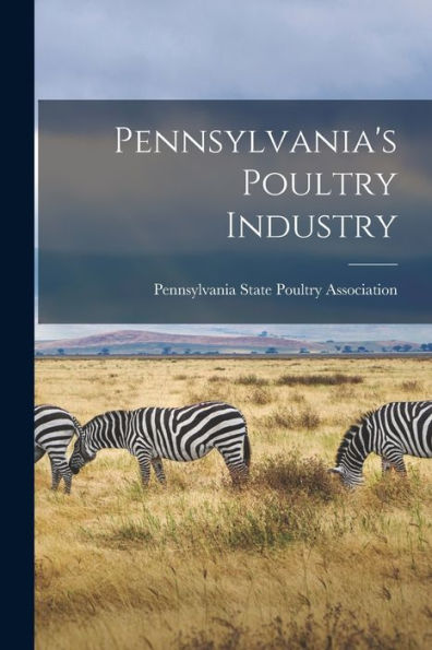 Pennsylvania'S Poultry Industry