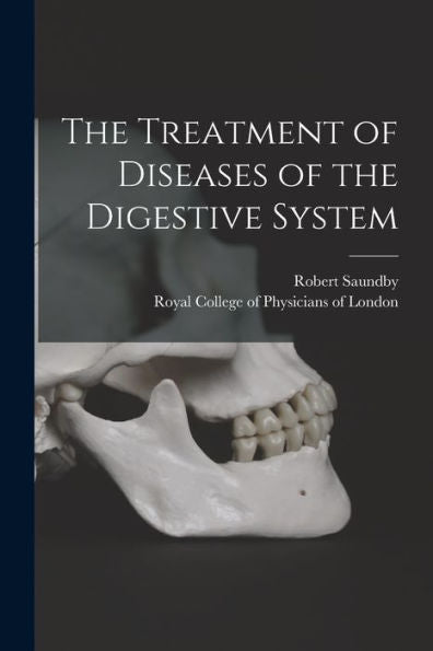 The Treatment Of Diseases Of The Digestive System
