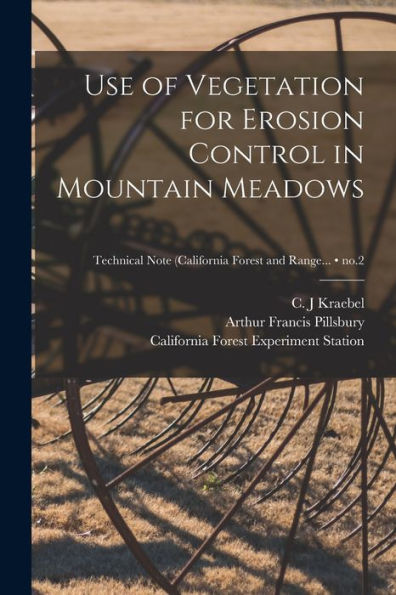 Use Of Vegetation For Erosion Control In Mountain Meadows; No.2