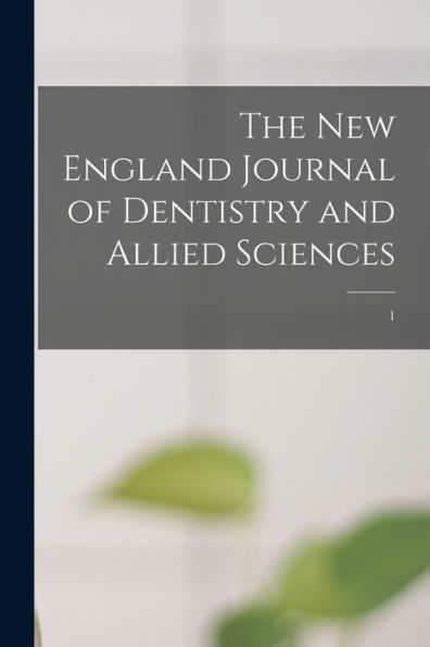 The New England Journal Of Dentistry And Allied Sciences; 1