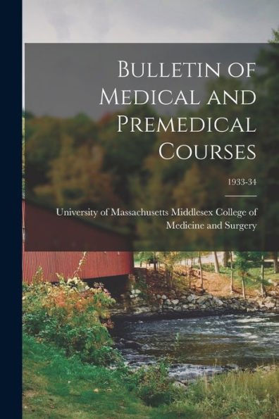 Bulletin Of Medical And Premedical Courses; 1933-34