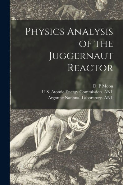 Physics Analysis Of The Juggernaut Reactor