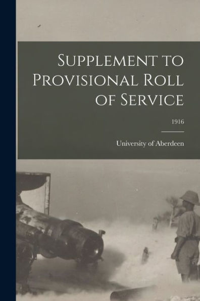 Supplement To Provisional Roll Of Service; 1916