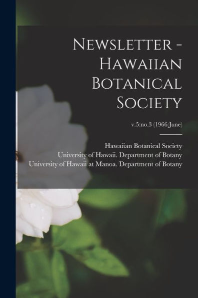 Newsletter - Hawaiian Botanical Society; V.5: No.3 (1966: June)