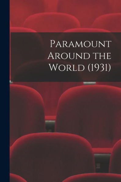 Paramount Around The World (1931)