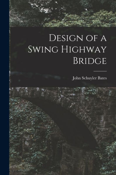 Design Of A Swing Highway Bridge