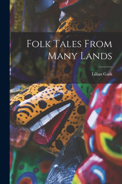 Folk Tales From Many Lands