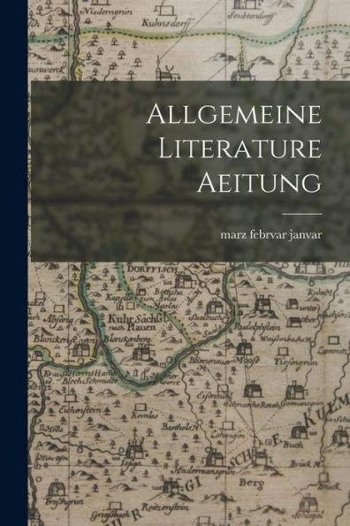 Allgemeine Literature Aeitung