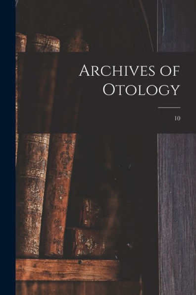 Archives Of Otology; 10