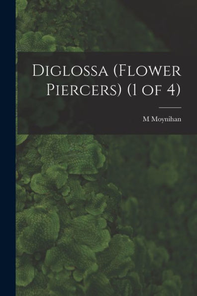 Diglossa (Flower Piercers) (1 Of 4)