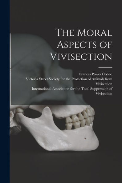 The Moral Aspects Of Vivisection