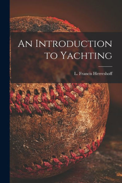 An Introduction To Yachting