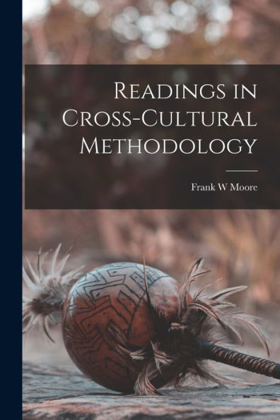 Readings In Cross-Cultural Methodology