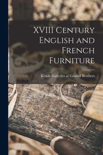 Xviii Century English And French Furniture