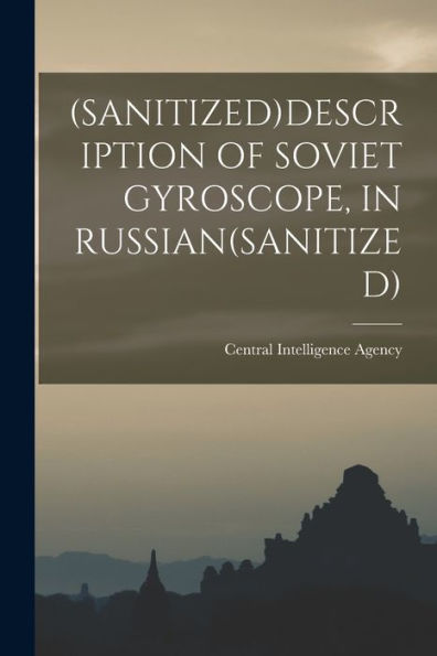 (Sanitized)Description Of Soviet Gyroscope, In Russian(Sanitized)