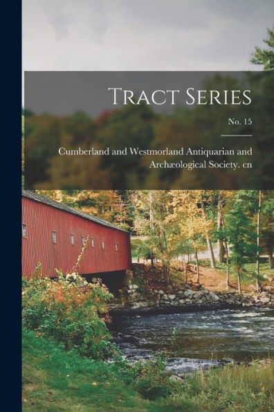 Tract Series; No. 15