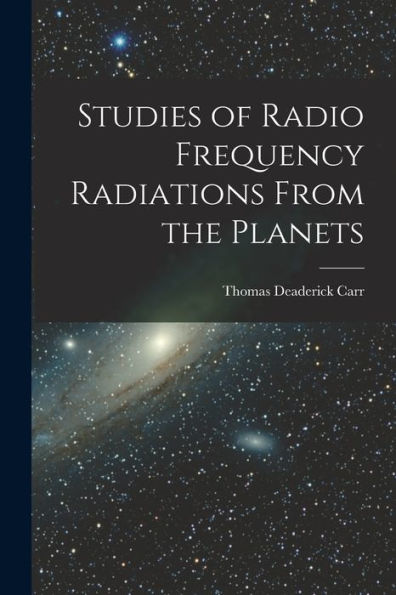 Studies Of Radio Frequency Radiations From The Planets