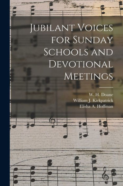 Jubilant Voices For Sunday Schools And Devotional Meetings