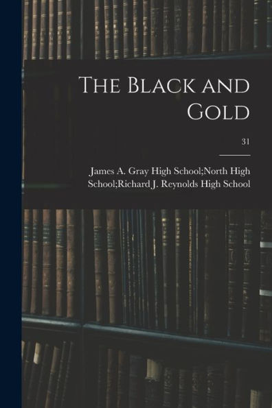 The Black And Gold; 31