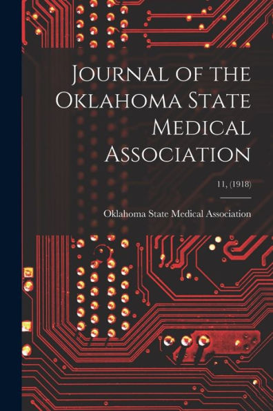 Journal Of The Oklahoma State Medical Association; 11, (1918)