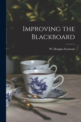 Improving The Blackboard