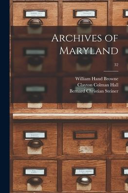 Archives Of Maryland; 32