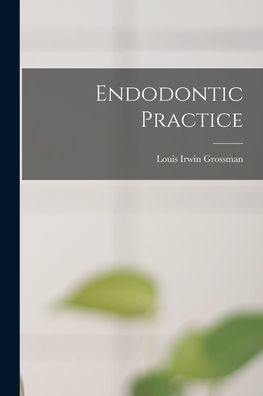 Endodontic Practice