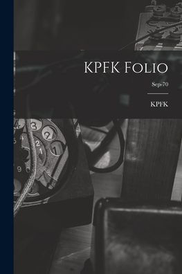 Kpfk Folio; Sep-70