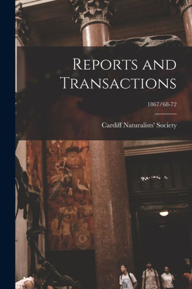 Reports And Transactions; 1867/68-72