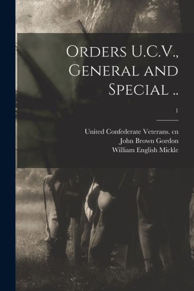 Orders U.C.V., General And Special ..; 1