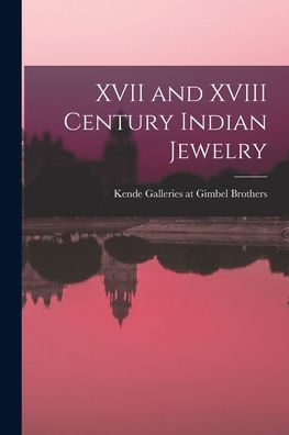 Xvii And Xviii Century Indian Jewelry